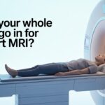 Does Your Whole Body Go Into the Scanner for a Heart MRI