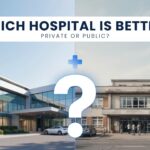 Which Hospital Is Better, Private or Public